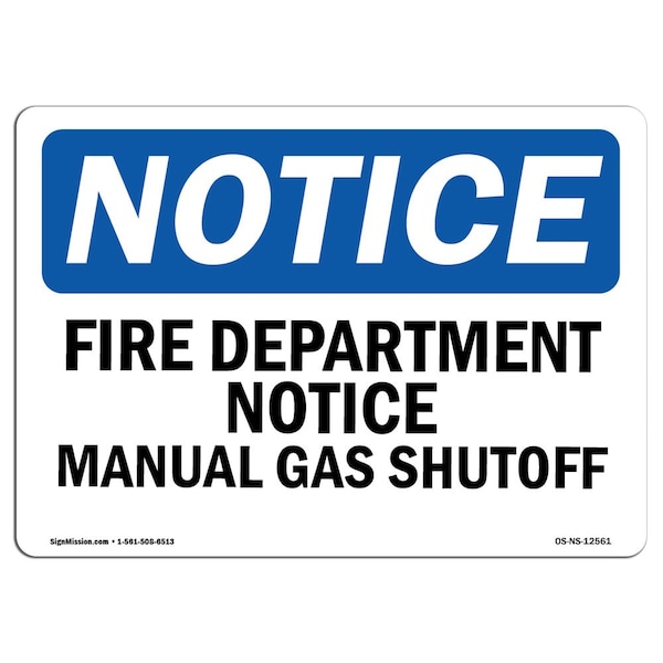 OSHA Sign, Fire Department Manual Gas Shutoff, 14in X 10in Aluminum, 10" W, 14" L, Landscape